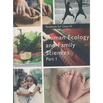 Class-11 NCERT Human Ecology & Family Sciences Part I Book(English, Paperback, NCERT)