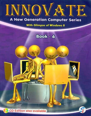 Innovate Computer Series Class - 6(English, Paperback, Vandita Srivastava)