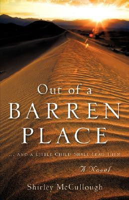 Out of a Barren Place(English, Paperback, McCullough Shirley)