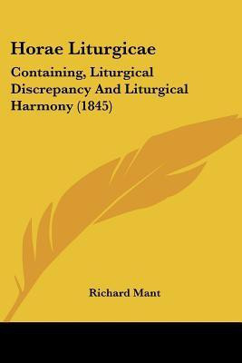 Horae Liturgicae(English, Paperback, Mant Richard)
