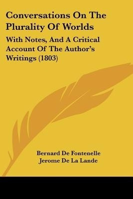 Conversations on the Plurality of Worlds(English, Paperback, Fontenelle Bernard De)