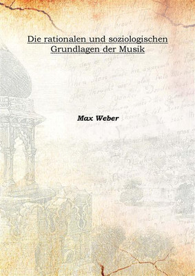 Die rationalen und soziologischen Grundlagen der Musik 1972(German, Hardcover, Max Weber)