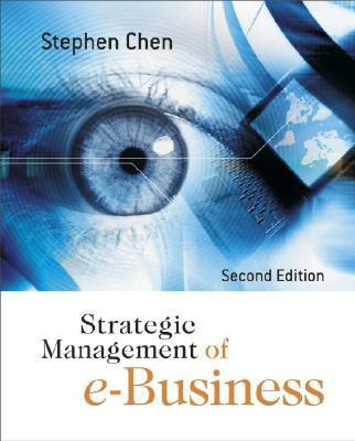 Strategic Management of e-Business 2nd  Edition(English, Paperback, Chen Stephen PhD)