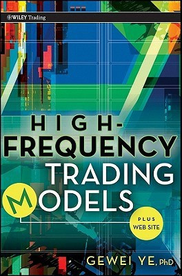 High Frequency Trading Models Har/Dol Edition(English, Hardcover, Ye Gewei)