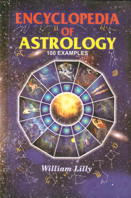 Ency Of Astrology With 100 Example Tables(Others, Paperback, William Lilly)