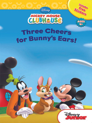 Mickey Mouse Clubhouse - Three Cheers for Bunny's Ears!(English, Paperback, DISNEY)