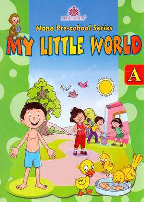 Nano Pre-School Series My Little World - A(English, Paperback, Deeksha Thomas)