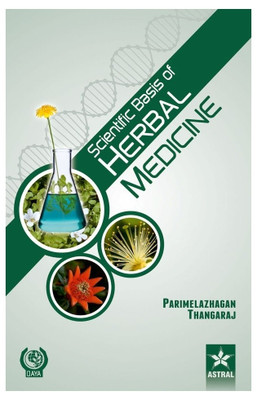 Scientific Basis of Herbal Medicine(English, Hardcover, Thangaraj, Parimelazhagan)