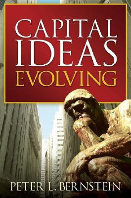 Capital Ideas Evolving 2nd Revised edition Edition(English, Hardcover, Bernstein Peter L.)