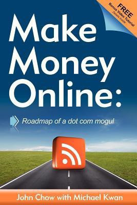 Make Money Online(English, Paperback, Chow John)