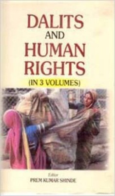 Dalits And Human Rights (Dalits: Security and Rights Implications), vol. 2(English, Hardcover, Prem K. Shinde)