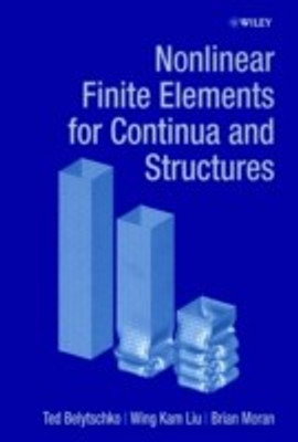 Nonlinear Finite Elements for Continua and Structures(English, Hardcover, Belytschko Ted)