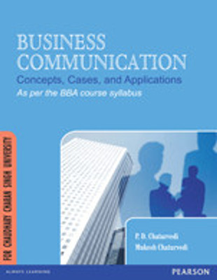 Business Communication:Concepts, Cases and Applications (for Chaudhary(English, Paperback, Chaturvedi P. D.)