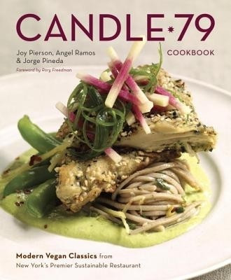 Candle 79 Cookbook(English, Electronic book text, Pierson Joy)