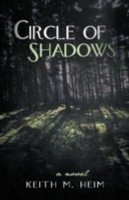 Circle of Shadows(English, Paperback, Heim Keith M)