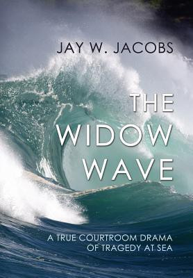 The Widow Wave(English, Hardcover, Jacobs Jay W)