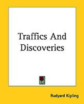 Traffics And Discoveries(English, Paperback, Kipling Rudyard)