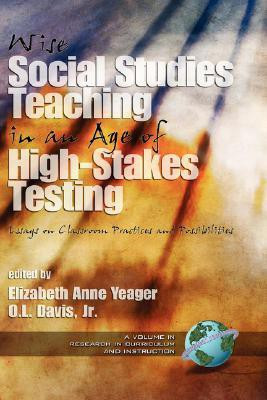 Wise Social Studies in an Age of High-Stakes Testing(English, Hardcover, unknown)