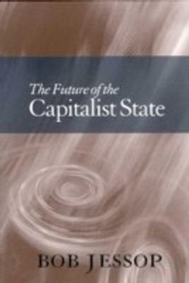 The Future of the Capitalist State(English, Paperback, Jessop Bob)