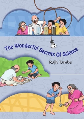 The Wonderful Secrets of Science(English, Paperback, Tambe Rajiv)