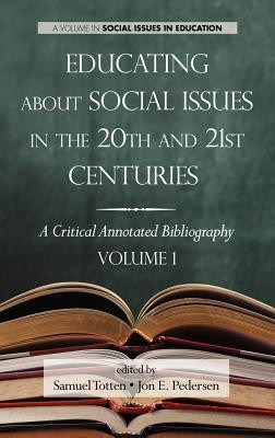 Educating about Social Issues in the 20th and 21st Centuries(English, Hardcover, unknown)