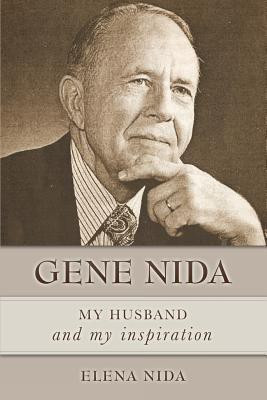 Gene Nida, My Husband and My Inspiration(English, Paperback, Nida Elena)