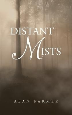 Distant Mists(English, Paperback, FARMER ALAN)