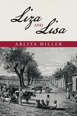 Liza and Lisa(English, Paperback, Miller Arlita)