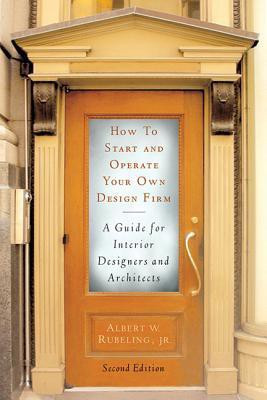 How to Start and Operate Your Own Design Firm(English, Paperback, Rubeling Albert W.)