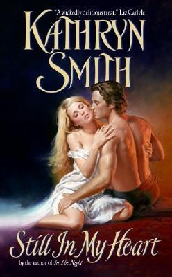 Still In My Heart(English, Paperback, Smith Kathryn)