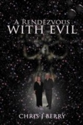 A Rendezvous with Evil(English, Paperback, Berry Chris J)