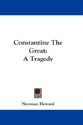 Constantine The Great(English, Paperback, Howard Newman)