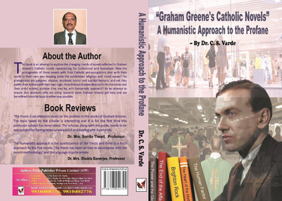 Graham Greene's Catholic Novels - A Humanistic Approach to the Profane(English, Paperback, Dr. C.S.Varde)