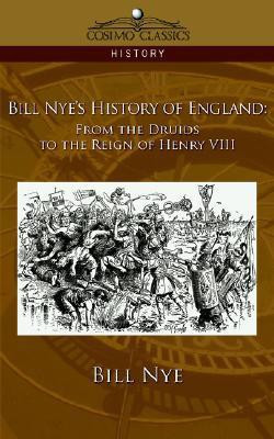 Bill Nye's History of England(English, Paperback, Nye Bill)