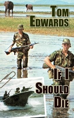 If I Should Die(English, Hardcover, Edwards Tom)