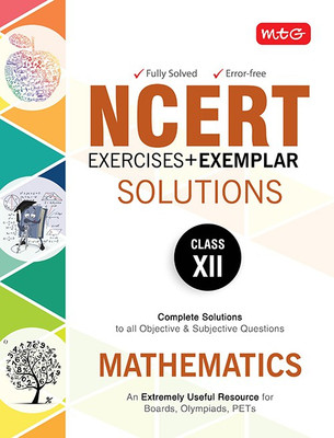 NCERT Exercises + Exemplar Solutions Mathematics Class 12(English, Paperback, MTG Editorial Board)