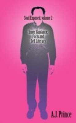 Soul Exposed Volume 2(English, Paperback, Prince A.J.)