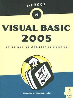 The Book of Visual Basic 2005 2005(English, Paperback, MacDonald Matthew)