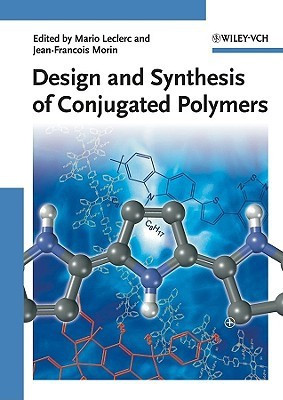 Design and Synthesis of Conjugated Polymers(English, Hardcover, unknown)