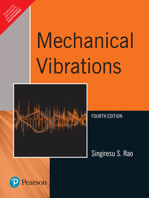Mechanical Vibrations(English, Paperback, Singiresu S. Rao)