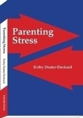 Parenting Stress 1st Edition(English, Paperback, Deater-deckard Kirby)