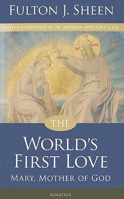 The World's First Love(English, Paperback, Sheen Fulton J.)