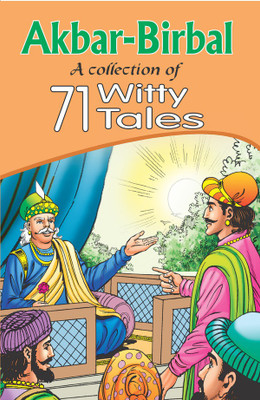 AKBAR BIRBAL A COLLECTION OF 71 WITTY TALES(English, Paperback, Vivek Mohan)
