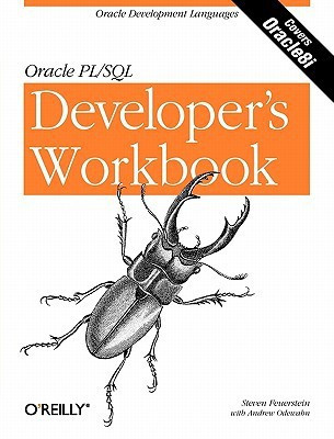 Oracle PL/SQL Programming: Developer's Workbook(English, Book, Steven Feuerstein)