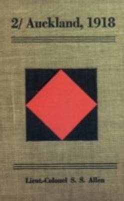 2/ AUCKLAND, 1918Being a Partial Record of the War Service in France of the 2/ Auckland Regiment During the Great War(English, Paperback, Allen Lieut Col SS)