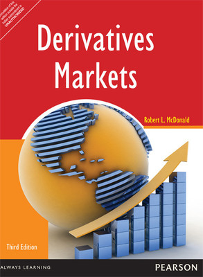 Derivatives Markets 3rd  Edition with 2 Disc(English, Paperback, Robert L. McDonald)