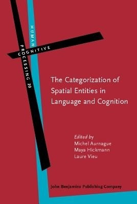 The Categorization of Spatial Entities in Language and Cognition(English, Hardcover, unknown)