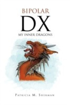 Bipolar DX(English, Paperback, Sherman Patricia M)