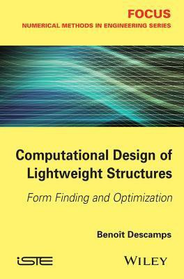 Computational Design of Lightweight Structures(English, Hardcover, Descamps Benoit)