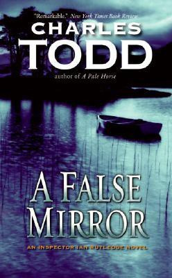 A False Mirror(English, Paperback, Todd Charles)